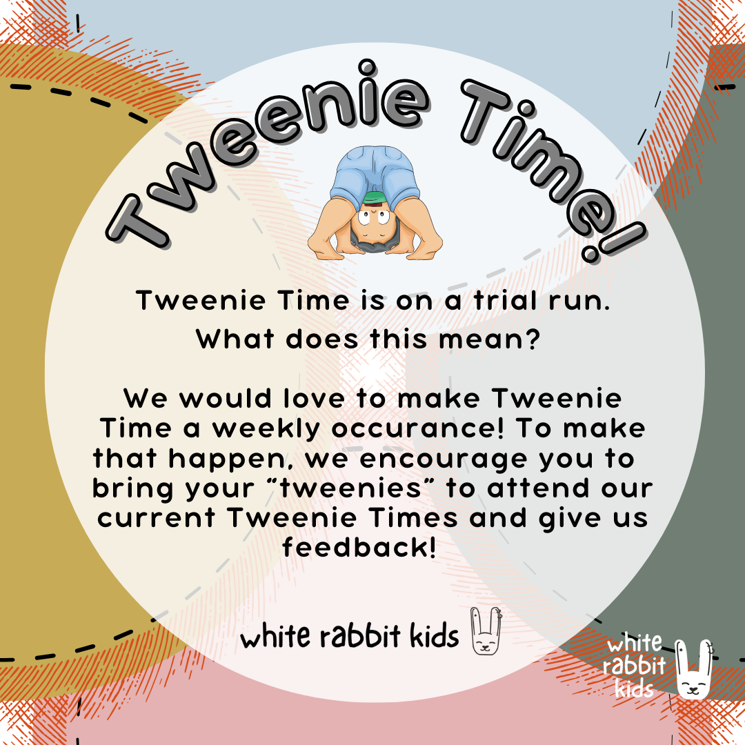 Tweenie Time